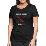 Certified Culinary Badass Dual Chef Knives  - Frato's - Women’s Premium T-Shirt - charcoal gray