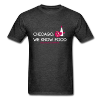 Chicago Foodie: ChicagoFoodAffair - Chicago: We Know Food - Unisex Classic T-Shirt - heather black