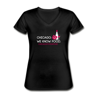 Chicago Foodie: ChicagoFoodAffair - Chicago: We Know Food - Women's V-Neck T-Shirt - black