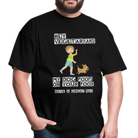 Hey Vegetarians My Dog Poops On Your Food - Foodie Apparel - Unisex Classic T-Shirt - black